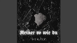 Miniature de la vidéo Keiner so wie du