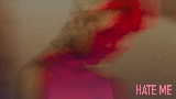 Miniature de la vidéo Hate Me