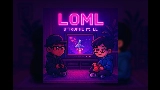 Miniature de la vidéo LOML