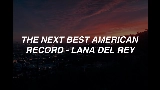 Miniature de la vidéo The Next Best American Record