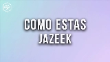Miniature de la vidéo Como Estas