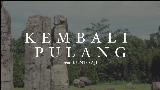 Miniature de la vidéo Kembali Pulang