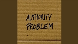 Miniature de la vidéo Authority Problem