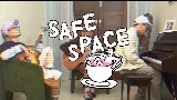 Miniature de la vidéo SAFE SPACE
