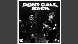 Miniature de la vidéo Don't Call Back