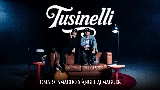 Miniature de la vidéo Tusinelli