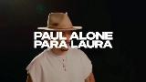 Miniature de la vidéo Para Laura