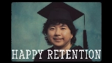 Miniature de la vidéo HAPPY RETENTION