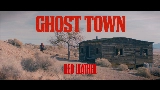 Miniature de la vidéo GHOST TOWN