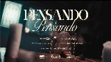 Miniature de la vidéo PENSANDO Y PENSANDO