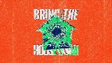 Miniature de la vidéo Bring The House Down