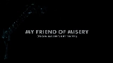 Miniature de la vidéo My Friend of Misery - From Jason's Riff Tapes