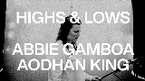 Miniature de la vidéo HIGHS AND LOWS