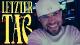 Miniature de la vidéo LETZTER TAG