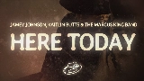 Miniature de la vidéo Here Today