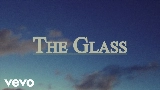 Miniature de la vidéo The Glass