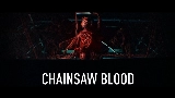 Miniature de la vidéo CHAINSAW BLOOD