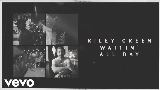 Miniature de la vidéo Waitin' All Day