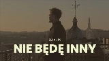 Miniature de la vidéo NIE BĘDĘ INNY