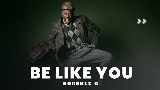 Miniature de la vidéo Be Like You