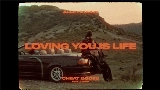 Miniature de la vidéo Loving You Is Life