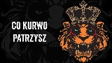 Miniature de la vidéo Co kurwo patrzysz