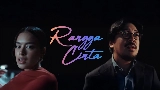 Miniature de la vidéo Rangga Cinta - Theme Song ‘Rangga & Cinta’