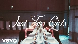 Miniature de la vidéo Just Two Girls