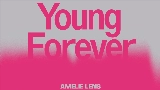 Miniature de la vidéo Young Forever