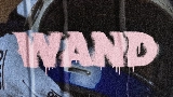 Miniature de la vidéo Wand