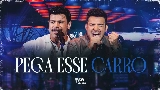 Miniature de la vidéo Pega Esse Carro - Ao Vivo