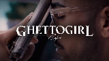 Miniature de la vidéo GHETTOGIRL