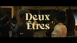 Miniature de la vidéo Deux êtres