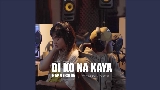 Miniature de la vidéo Di Ko Na Kaya “Rap Vērsion“