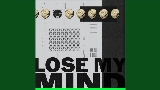 Miniature de la vidéo Lose My Mind