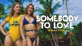 Miniature de la vidéo Somebody to Love