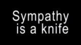Miniature de la vidéo Sympathy is a knife