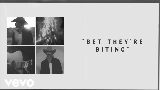 Miniature de la vidéo Bet They're Biting