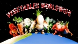 Miniature de la vidéo VEGETABLES WORLDWIDE