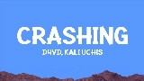 Miniature de la vidéo Crashing (with Kali Uchis)