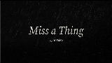 Miniature de la vidéo Miss A Thing