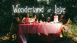 Miniature de la vidéo Wonderland of Love - Extended
