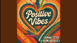Miniature de la vidéo Positive Vibes