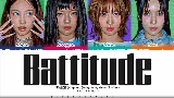 Miniature de la vidéo BATTITUDE (NAYEON, JEONGYEON, MOMO, MINA)