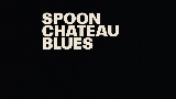 Miniature de la vidéo Chateau Blues