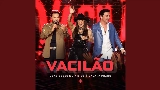Miniature de la vidéo Vacilão - Ao Vivo