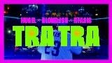 Miniature de la vidéo Tra Tra