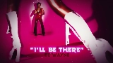 Miniature de la vidéo i’ll be there