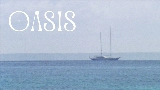 Miniature de la vidéo Oasis