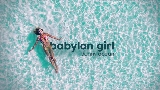 Miniature de la vidéo Babylon Girl